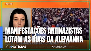 Andrea Dip: Manifestações antinazistas na Alemanha são resposta popular à ascensão da AfD