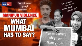 Manipur Violence: Women In Mumbai Speak Up Against The Viral Video