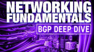Networking Fundamentals - BGP Deep Dive