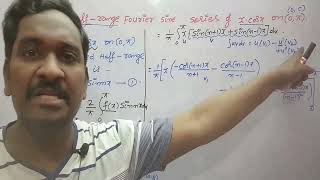 13.  HALF -  RANGE SINE SERIES OF THE FUNCTION XCOSX ON  (0 , π)