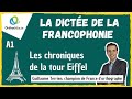 La tour Eiffel - FLE A1 - La dictée de la francophonie 2021