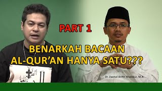 BENARKAH ADA BANYAK PERBEDAAN DAN PERTENTANGAN BACAAN DALAM AL-QUR'AN? (PART 1)