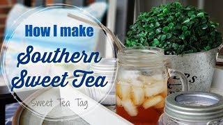 HOW TO MAKE SOUTHERN SWEET TEA | BEST SWEET TEA