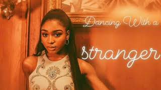 Normani - Dancing With A Stranger (Solo Version)