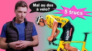 5 SOLUTIONS pour les cyclistes qui ont des DOULEURS AU DOS à vélo!