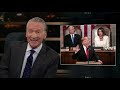 New Rule Do the Wrong Thing  Real Time with Bill Maher (HBO)