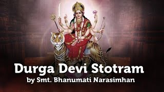 Durga Devi Stotram by Smt. Bhanumati Narasimhan | Art of Living TV