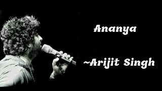 Ananya (Lyrics) - Toofaan | Arijit Singh |  Farhan Akhtar & Mrunal Thakur