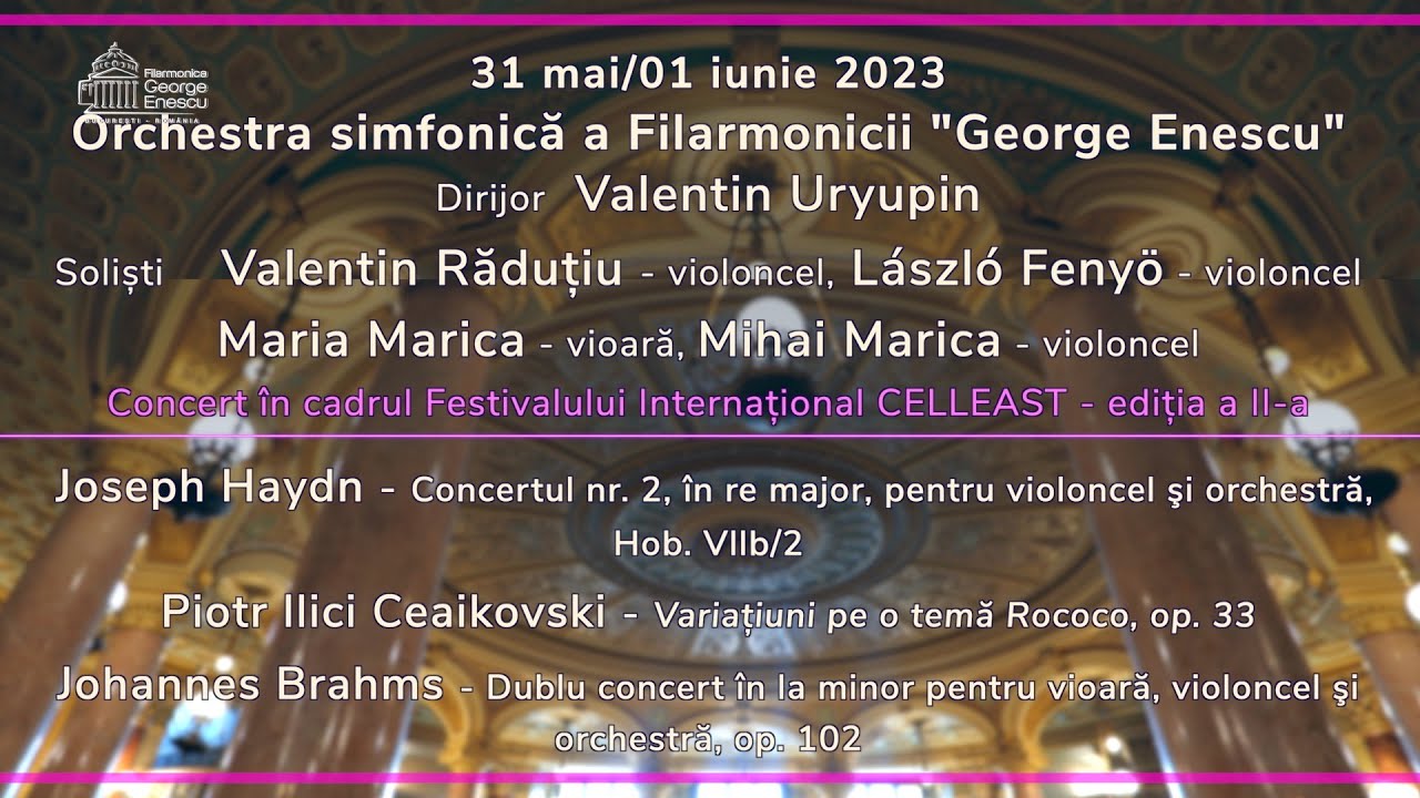 Festivalul Celleast în Stagiunea Simfonică A Filarmonicii George Enescu ...