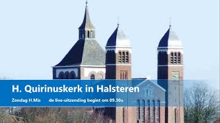 Halsteren,  H. Quirinuskerk, zondag 16 februari 2025, 09.30 uur Eucharistieviering