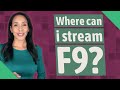 Where can i stream F9?