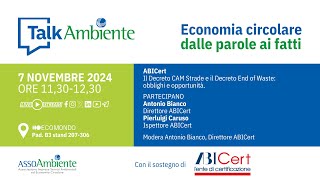 ABICert | Il Decreto CAM Strade e il Decreto End of Waste: obblighi e opportunità.