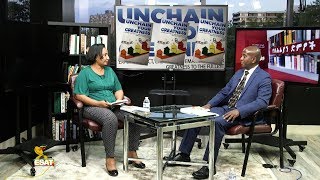 ESAT Yetsehafian Demitsoch Reeyot with Dr. Assegid on Unchain your Greatness Thu 11 Oct 2018