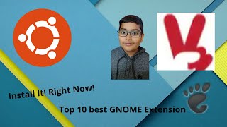 Top 10 best GNOME Extension|Vivaan MAT