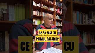 Ce să faci cu primul salariu? #vasilefilat #salar #biserica #investitii