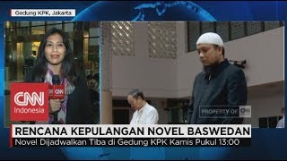 KPK Siap Menyambut Novel Baswedan; Live Report