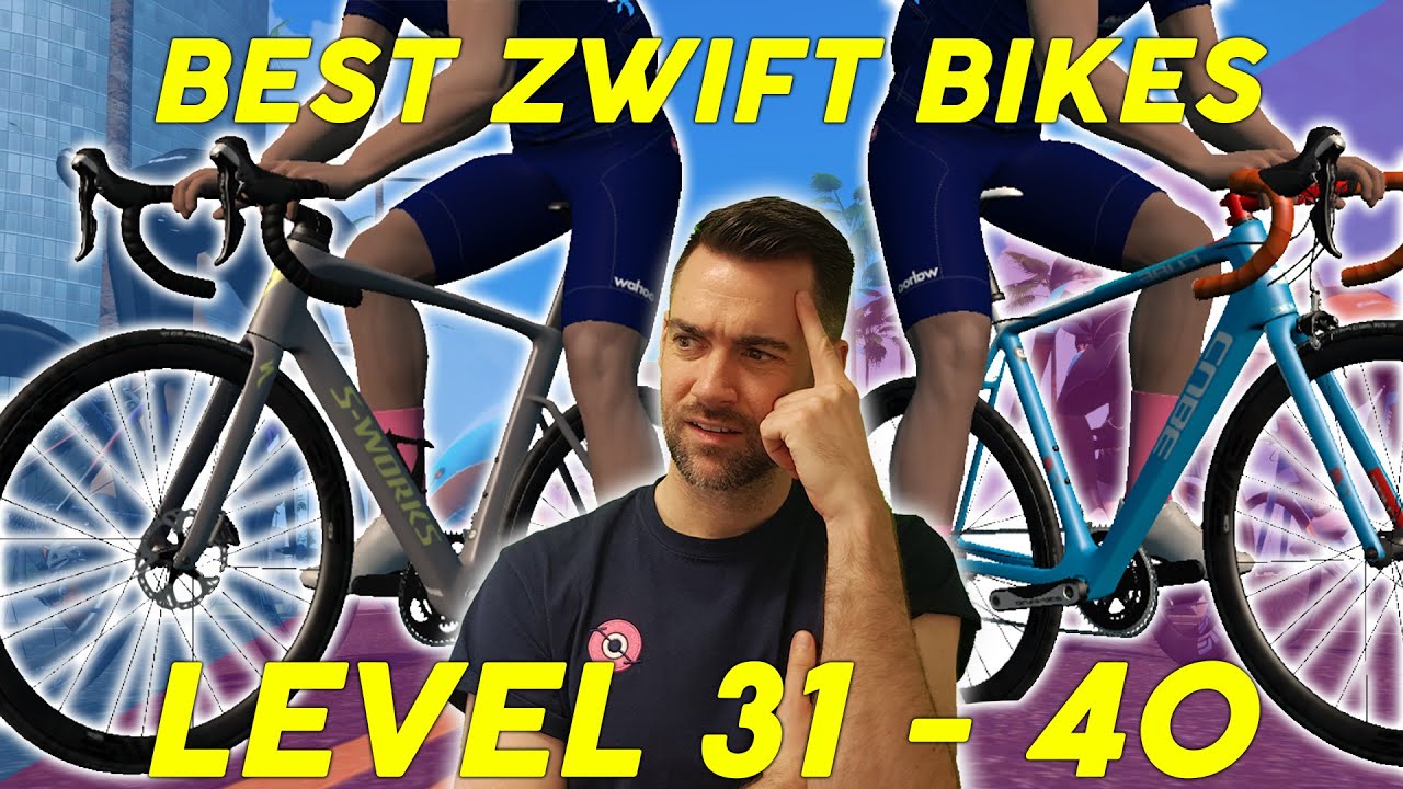 BEST ZWIFT BIKES LEVEL 31 - 40 - YouTube