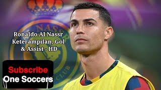 Ronaldo Al Nassr Keterampilan, Gol & Assist - HD @CristianoRonaldoYouTube @AlNassrSaudi #alnassr