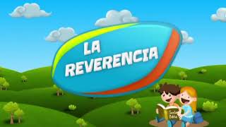 La Reverencia ᴴᴰ