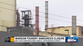 Dalton Corporation factory closure in Warsaw leaves nearly 260 employees without jobs