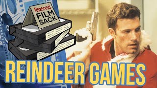 Film Sack 683: Reindeer Games