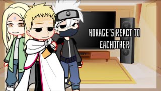 Hokage Reacts to eachother ★」