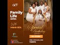 Special Family Life Series with Mama Rita (Birthday Edition) || 25. 05. 22 || Part 2 || #MamaRita60