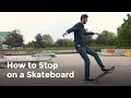 How to Stop and Brake when Skating | Skateboarding