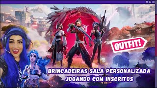 OUTFIT FORTNITE AO VIVO - LIVE DE OUTFIT  E PERSONALIZADA JOGANDO COM INSCRITOS LIVE DE FORTNITE BR