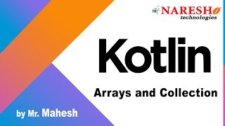 #7 Arrays and Collection in Kotlin | Kotlin Tutorial Videos | by Mr.Mahesh