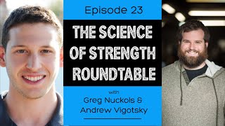 Ep. 23- The Science of Strength Roundtable