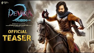 DEVARA 2 - NTR INTRO TEASER  | KORATALA SIVA, ANIRUDH, JHANVI KAPOOR , DEVARA 2 TEASER ,DEVARA 2