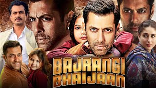 Bajrangi Bhaijaan Full Movie HD | Salman Khan | Kareena Kapoor | Harshaali Malhotra | Review & Facts