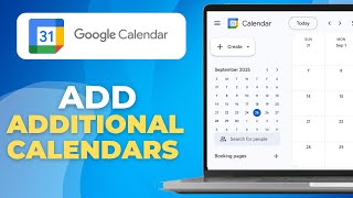 How to Add Additional Calendars to Google Calendar (Beginner's Guide)
