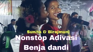 Nonstop Adivasi Benja dandi || Barsik Ustab Bramhani tungri Tainsar || Sunita lakra or Birajmuni