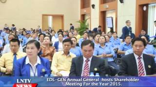 Lao NEWS on LNTV: EDL-GEN Annual General  hosts Shareholder Meeting For the Year 2015.29/4/2016