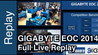 GIGABYTE EOC 2014 - Live Replay