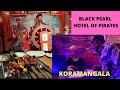 Black Pearl Hotel of Pirates | Koramangala | Bangalore | Real Treat | Variety of Food Items