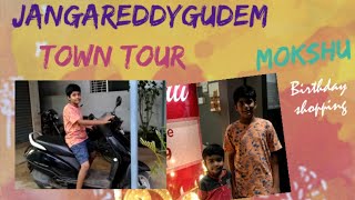 Mokshu Birthday shopping # Jangareddygudem Town 🛵 Small Tour #