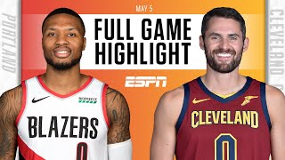 Portland Trail Blazers at Cleveland Cavaliers | Full Game Highlights
