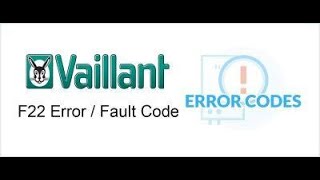 Vaillant ECO Tec pro 24 fault code f.22 f22