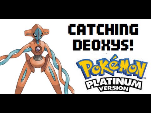 How to catch Deoxys in Pokémon Platinum. How to catch Deoxys in Pokémon Platinum.