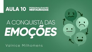 Personalidades Restauradas - Aula 10 - Valnice Milhomens