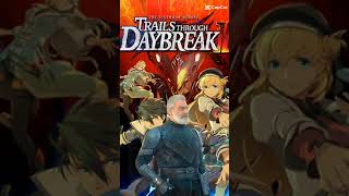 Days untilTrails Through Daybreak 2 - 39 🎉 #trailsthroughdaybreak2 #thelegendofheroes #gaming #jrpg