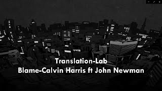 Calvin Harris ft John Newman Blame subtitulado