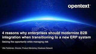 4 reasons to modernize your B2B and ERP solutions together