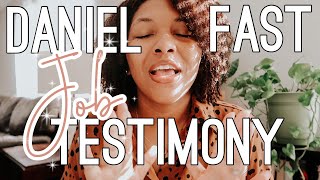 21 day Daniel Fast Testimony| how God gave me a job without applying