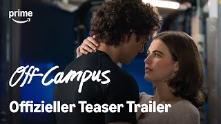 Off Campus - Offizieller Teaser Trailer | Prime Video