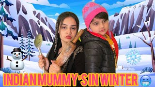 Indian Mummy’s In Winter 🤪| Razika Abaan