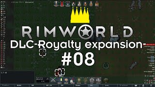 【rimworld】1.1DLCでぽち王国作りたい！＃08【PC版実況】